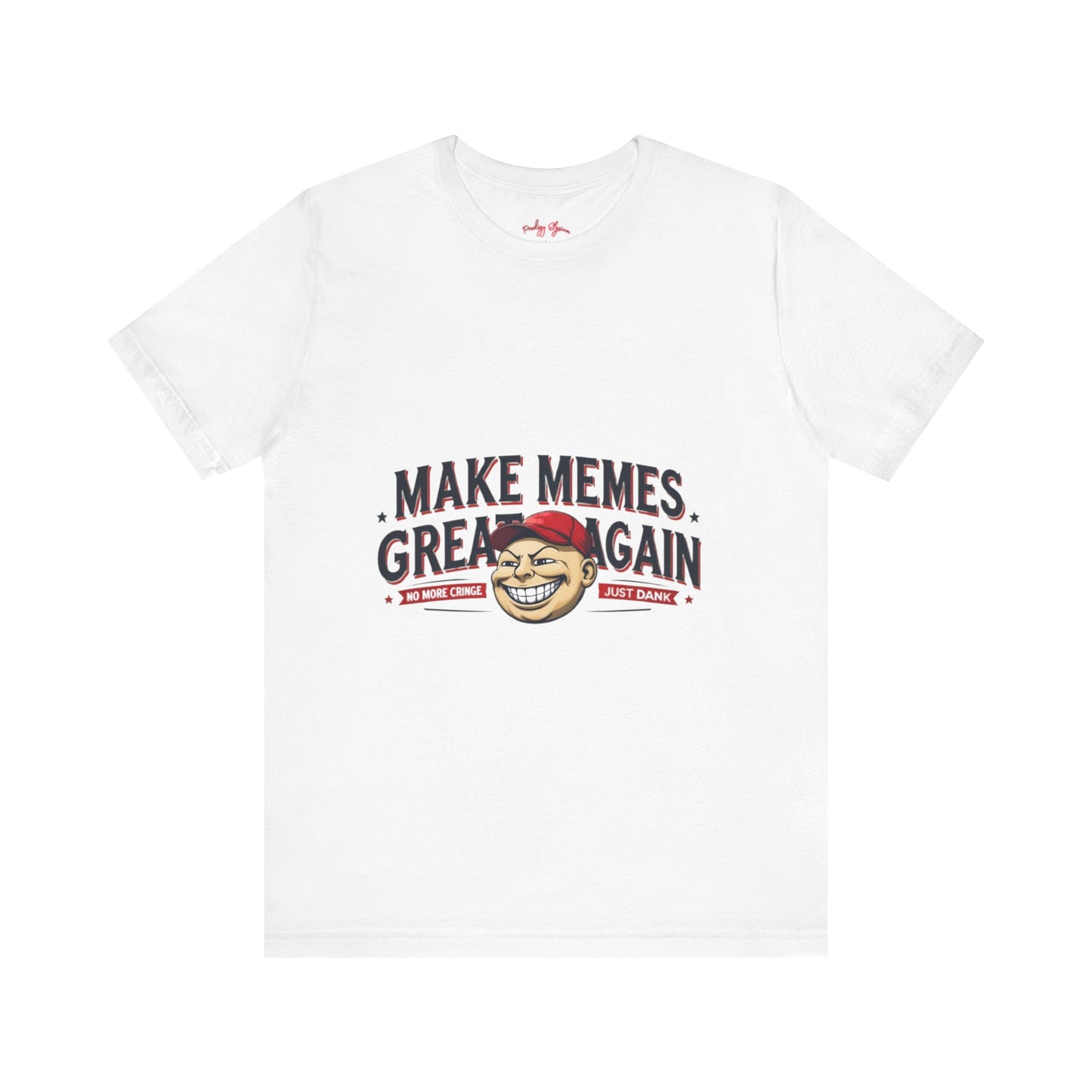 Make Memes Great Again – Funny Unisex Short Sleeve Tee