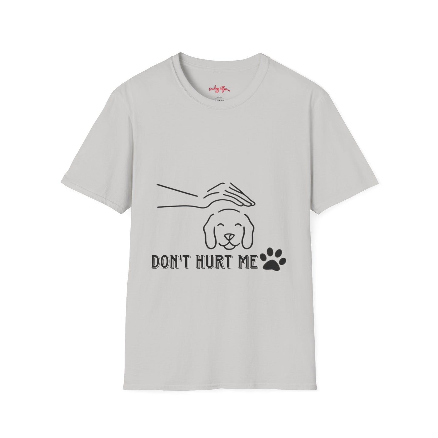 🐾 Unisex Softstyle T-Shirt - 'Don't Hurt Me' Pet Advocacy Tee