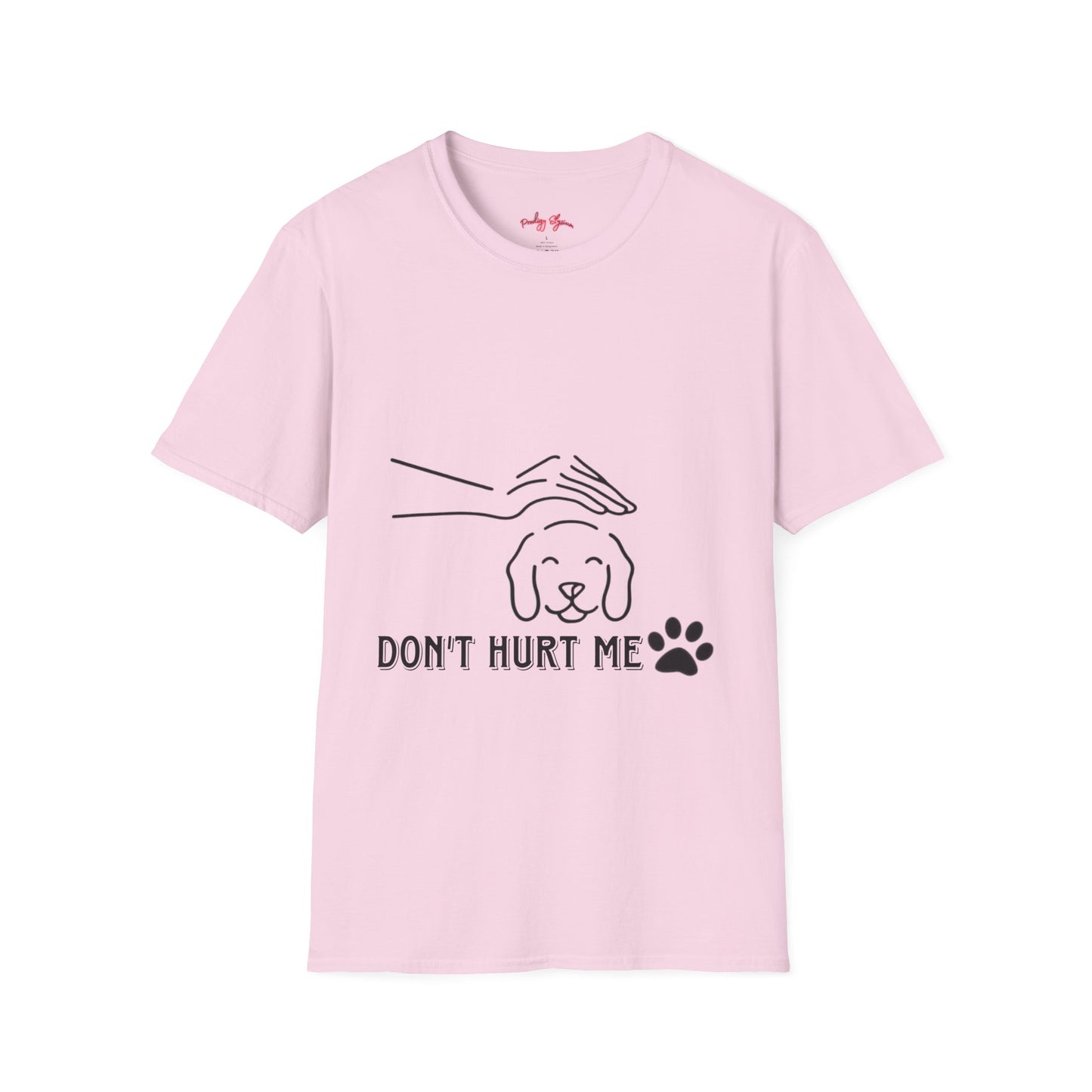 🐾 Unisex Softstyle T-Shirt - 'Don't Hurt Me' Pet Advocacy Tee