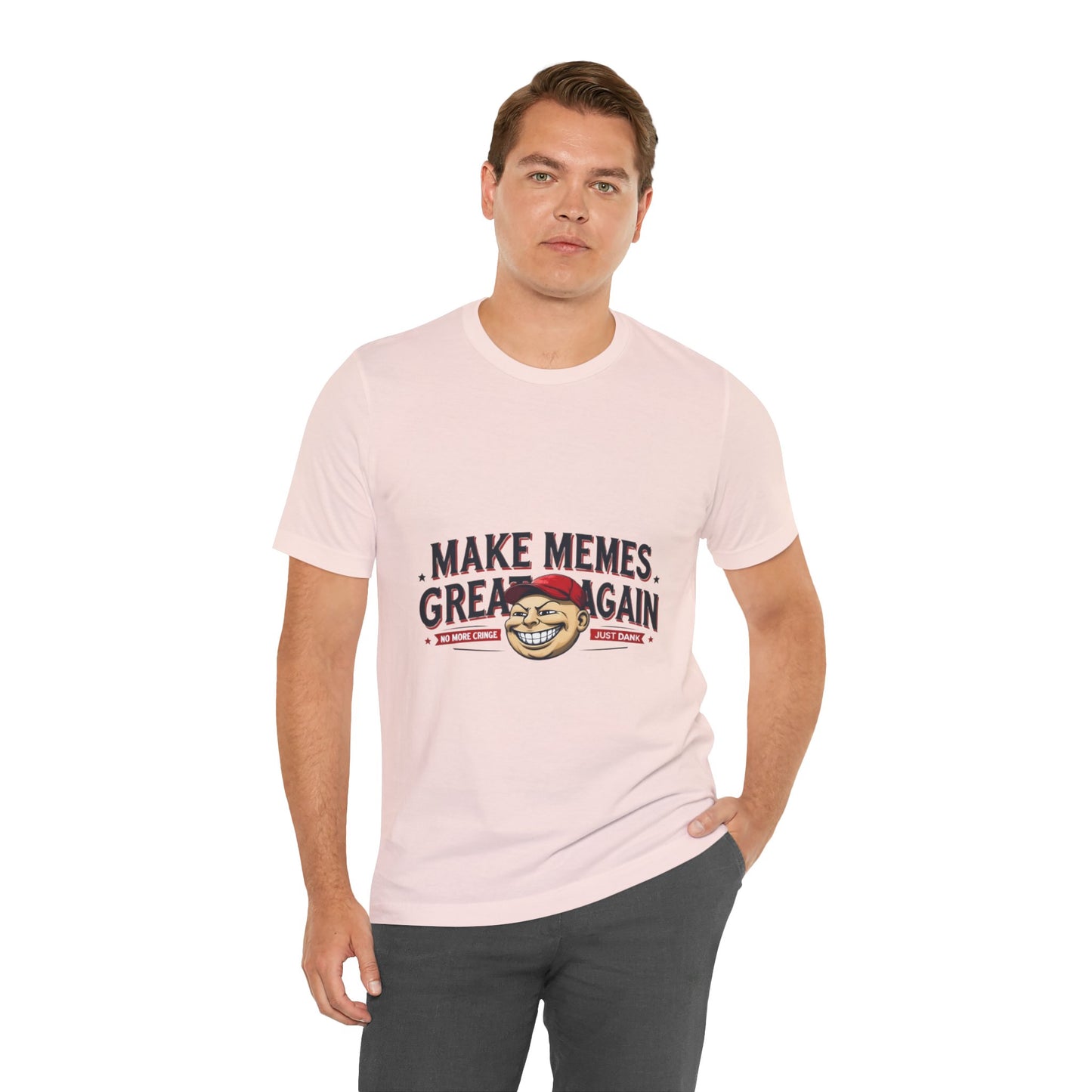 Make Memes Great Again – Funny Unisex Short Sleeve Tee