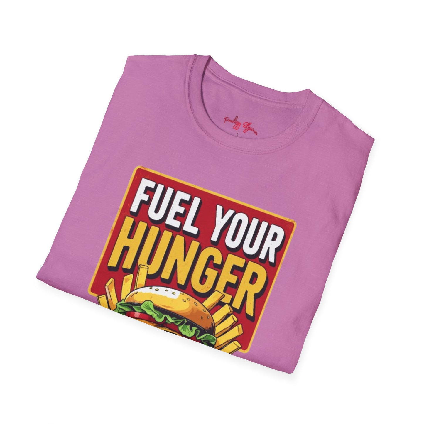 🍔 Fuel Your Hunger Unisex Softstyle T-Shirt – Lässige Mode für Feinschmecker 😋