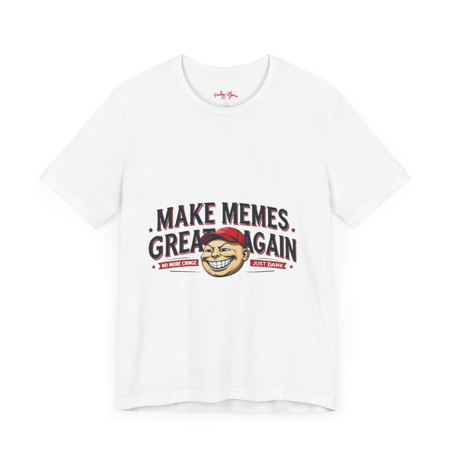 Make Memes Great Again – Funny Unisex Short Sleeve Tee