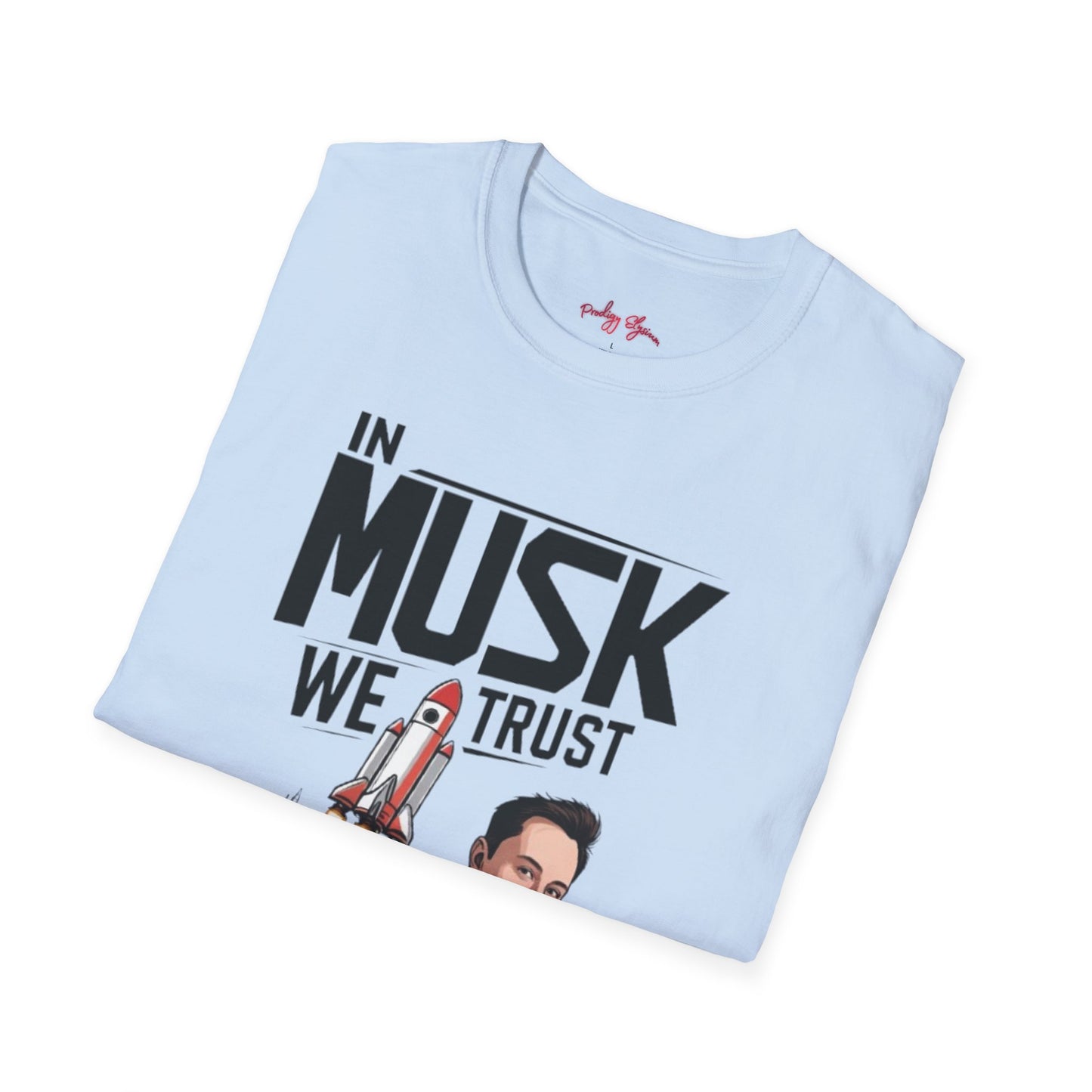 In Musk We Trust Graphic Funny T-Shirt – Unisex Softstyle Tee for Space & Tech Enthusiasts