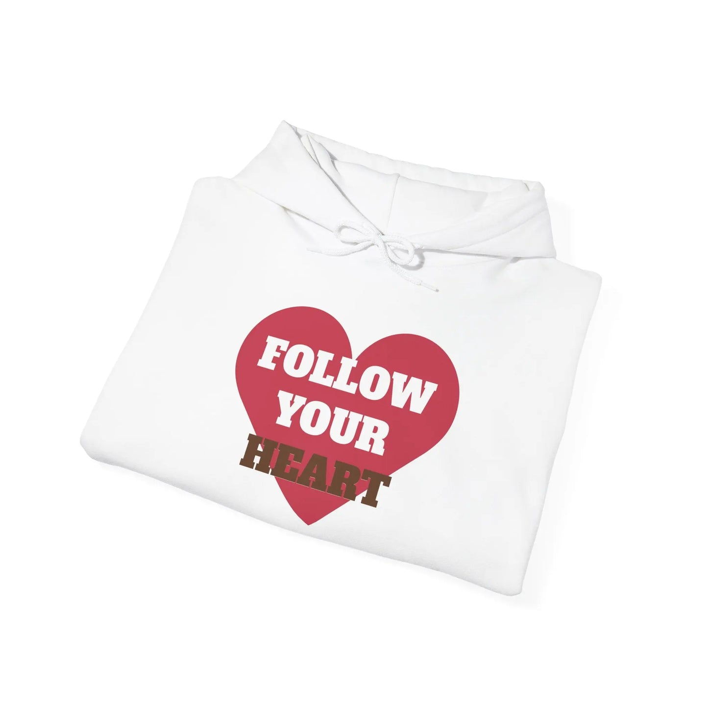 Follow Your Heart Unisex Hooded Sweatshirt – Cozy & Stylish