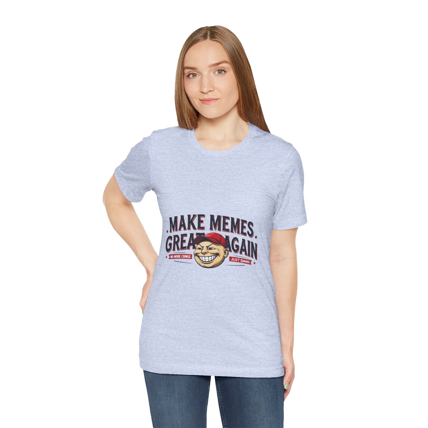 Make Memes Great Again – Funny Unisex Short Sleeve Tee