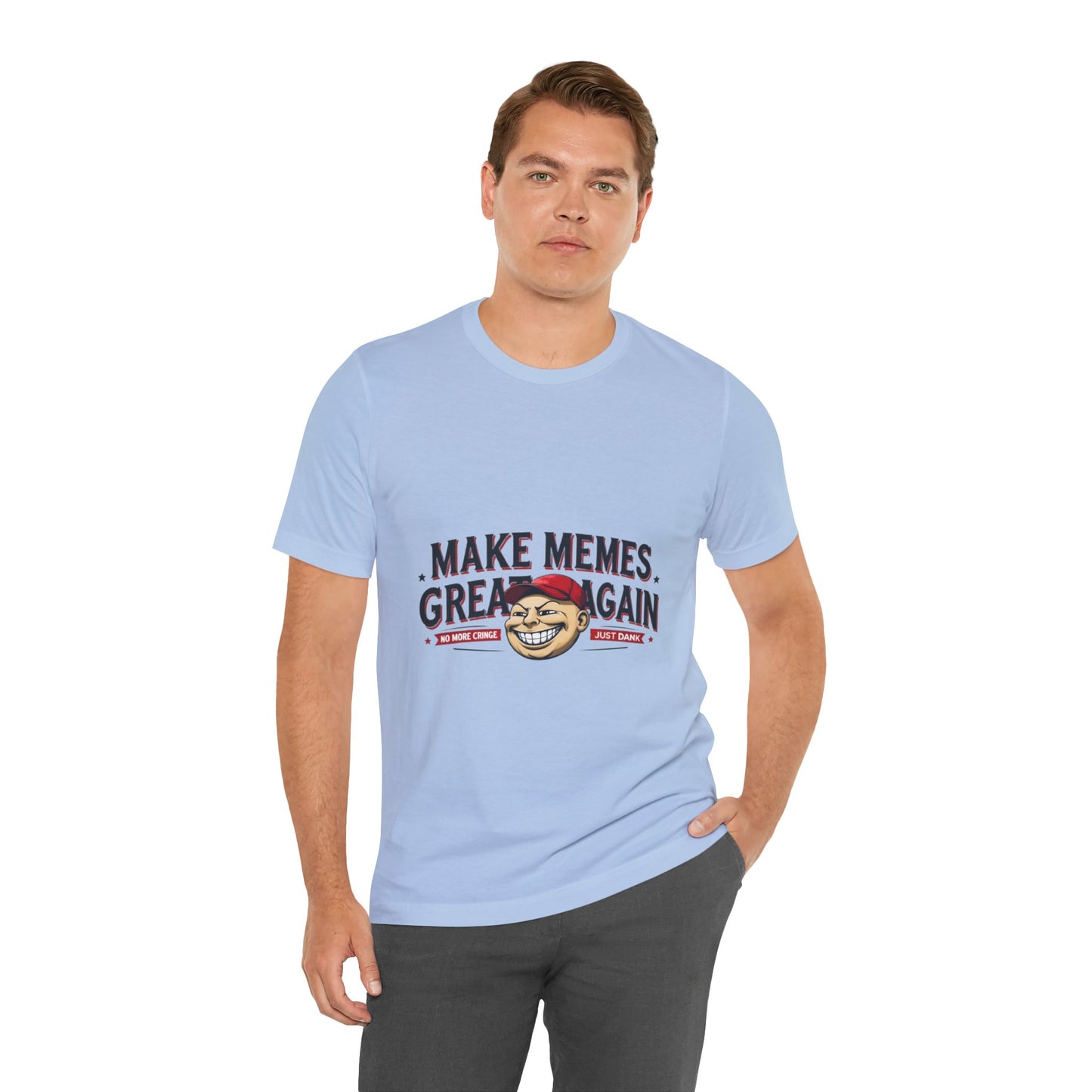 Make Memes Great Again – Funny Unisex Short Sleeve Tee