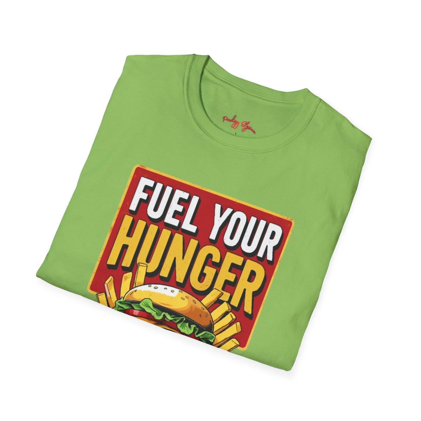 🍔 Fuel Your Hunger Unisex Softstyle T-Shirt – Lässige Mode für Feinschmecker 😋